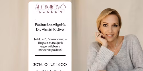 P\u00f3diumbesz\u00e9lget\u00e9s Dr. Alm\u00e1si Kittivel