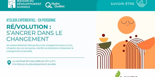 R\u00c9\/VOLUTION : S\u2019ANCRER DANS LE CHANGEMENT