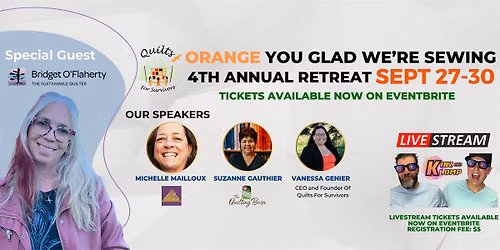 4th Orange You Glad We're Sewing Retreat