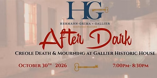 After Dark: Creole Death & Mourning Tour at Gallier House - Oct 30th 7pm