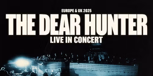 ProgMotion: THE DEAR HUNTER | Support: t.b.a.