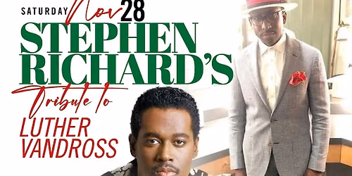 Stephen Richard Tribute to Luther Vandross