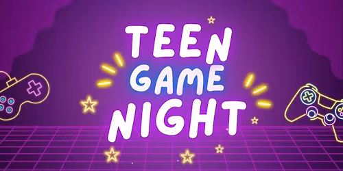 Teen Game Night