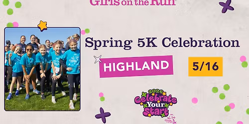 Highland: Girls on the Run Spring 5K Celebration