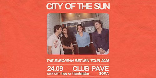 City of the Sun (USA) w\/ hug or handshake live at Club Pave