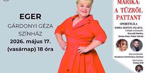 OSZVALD MARIKA: A t\u0171zr\u0151l pattant - OPERETTG\u00c1LA - EGER