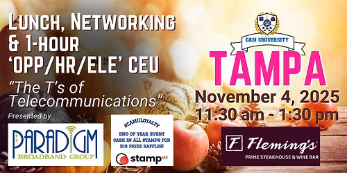 CAM U TAMPA Complimentary Lunch and 1-hr 'OPP\/HR\/ELE' CEU at Fleming's