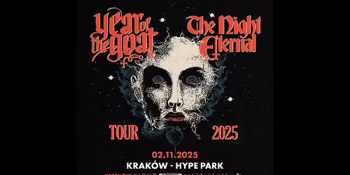 Year Of The Goat, The Night Eternal \/ 2 XI 2025 \/ Krak\u00f3w