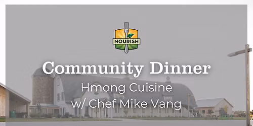 Community Dinner: Hmong Cuisine