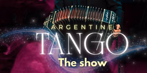 Argentine TANGO The Show