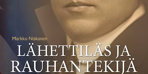 KIRJANJULKISTUS: MARKKU NISKANEN: L\u00c4HETTIL\u00c4S JA RAUHANTEKIJ\u00c4 - ARMAS HERMAN SAASTAMOISEN EL\u00c4M\u00c4KERTA