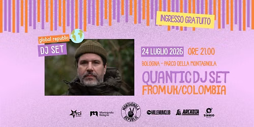 QUANTIC dj set @ Montagnola Republic