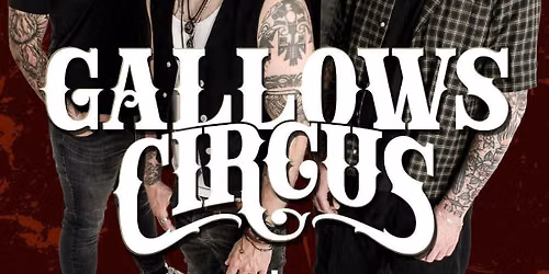 Gallows Circus + The Lost Search Party Live At The Penny Theatre