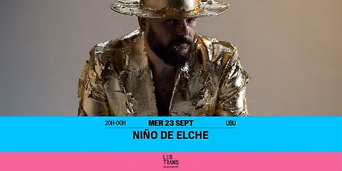 Nino De Elche + Nu\u00e8it \/\/ Rennes \u00b7 Ubu