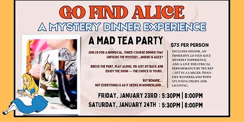 Go Find Alice - Mystery Dinner