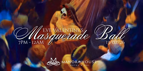 Eve Valentine\u2019s Masquerade Ball