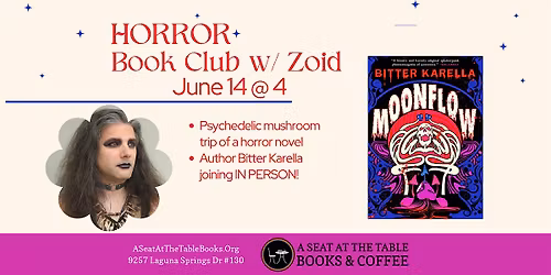 Horror Book Club w\/ Zoid: Moonflow WITH THE AUTHOR!
