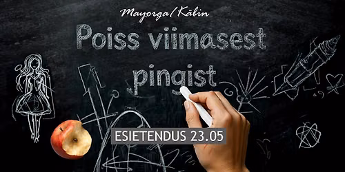 Mayorga\/K\u00e4bin "Poiss viimasest pingist"