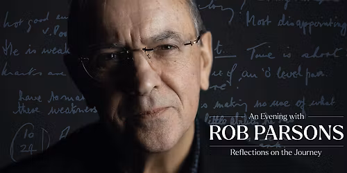 An Evening with Rob Parsons - Tonbridge