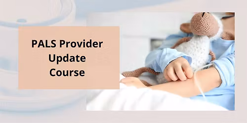 PALS Provider Update Course