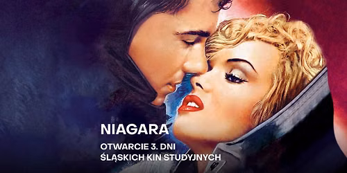 Rok z Marilyn Monroe: "Niagara" - otwarcie 3. Dni \u015al\u0105skich Kin Studyjnych + prelekcja Patrycji Muchy