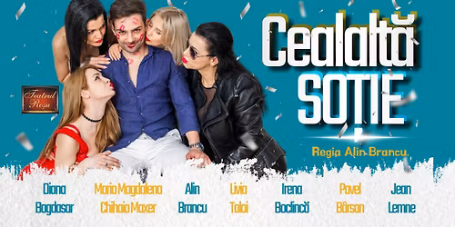 Bra\u0219ov: PREMIER\u0102 Comedie\/Teatru \u201eCealalt\u0103 so\u021bie\u201d