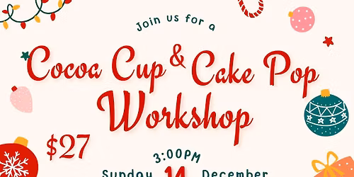Cocoa Cup & Cake Pop Workshop
