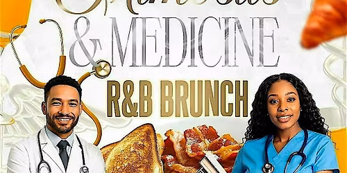 MIMOSAS & MEDICINE R&B BRUNCH