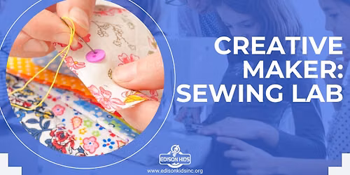 Creative Maker: Sewing Lab
