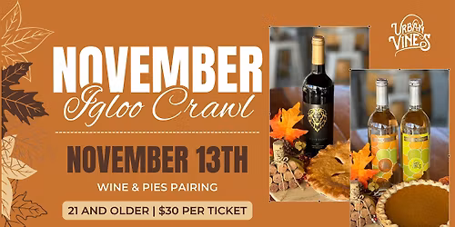 November Igloo Crawl at Urban Vines