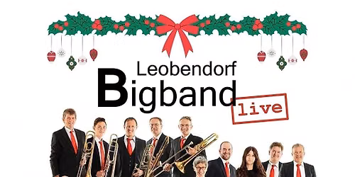 Swinging Christmas 2026 - Weihnachtsprogramm der Leobendorf BigBand & Ernst Jani