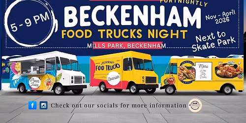 WEDNESDAYS FORTNIGHTLY - BECKENHAM FOODTRUCKS NIGHT