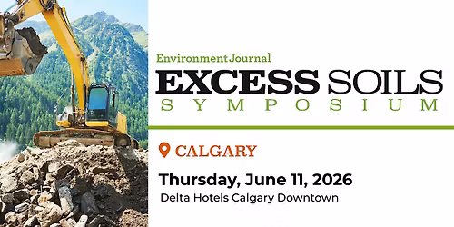 Excess Soils Symposium Calgary 2026