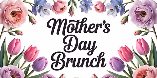 Mother's Day Brunch