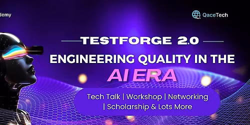 TestForge 2.0 - Engineering Quality in The AI Era