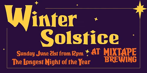 Winter Solstice at Mixtape! 