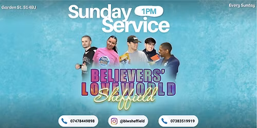 Sunday Service at BLW Sheffield