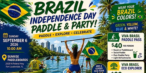 Brazil Independence Day Paddle & Eco Party!