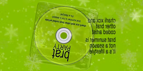 brat party \u2022 w\/ charli xcx & other brat coded artists \u2022 stuttgart