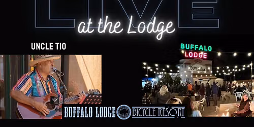 LIVE at the Lodge - Uncle Tio + Good Grub Food Truck