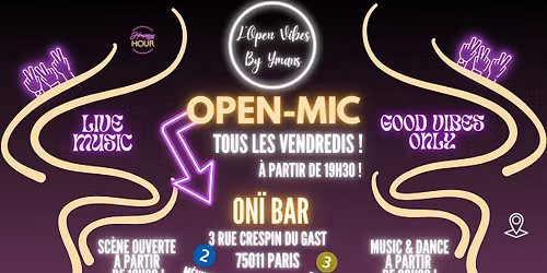 OPEN MIC PARIS \/ JAM - LIVE MUSIC PARIS ! L'OPEN-VIBES !