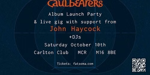 Caulbearers - \u2018Come Back Home\u2019 Album Launch Party &amp; Gig