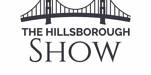 The Hillsborough Show