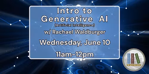 Intro to Generative AI with Rachael Waldburger\/60+ Pop Up Dining Site