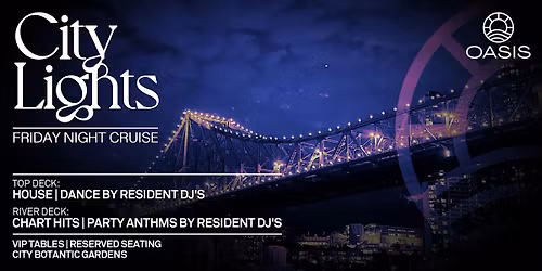 OASIS City Lights Cruise \u2013 Friday, 9th of January - by Chandon