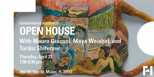 Fountainhead Residency Open House: Session 3