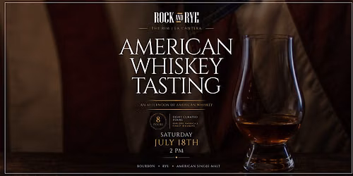 American Whiskey Tasting at Rock And Rye