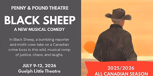 BLACK SHEEP: A MUSICAL COMEDY | Penny & Pound Theatre