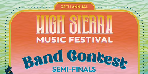 High Sierra Music Festival Band Contest East Bay Regional Semi-Finals 
