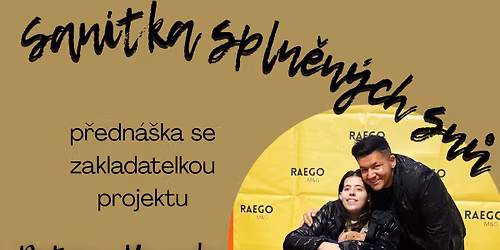 Akademie III. v\u011bku: Sanitka spln\u011bn\u00fdch sn\u016f